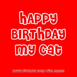 Happy Birthday My Cat