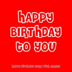 Happy Birthday to You