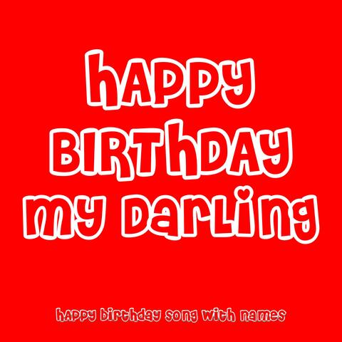 Happy Birthday My Darling