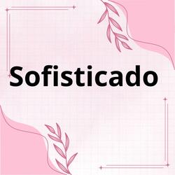 Sofisticado