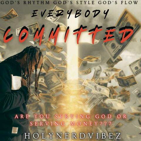 EVERYBODY COMMITTED