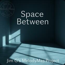 Space Between
