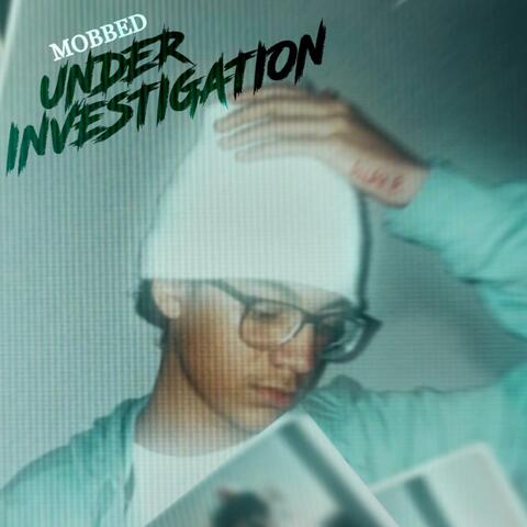 Under Investigation