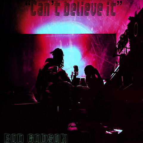"Cant believe it" By Rod Godson