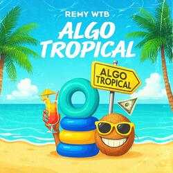 Algo Tropical