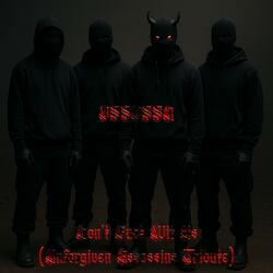 Don't Fuck Wit Us (Unforgiven Assassins Tribute)