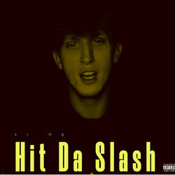 Hit Da Slash