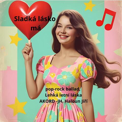 Sladká lásko má, Lehká letní láska