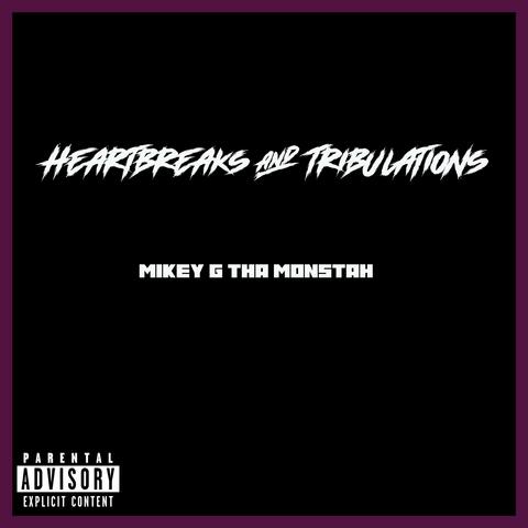 Heartbreaks & Tribulations