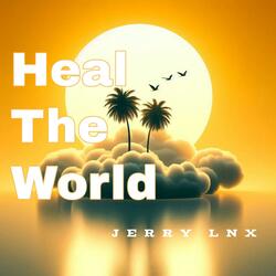 Heal The World