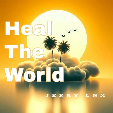 Heal The World