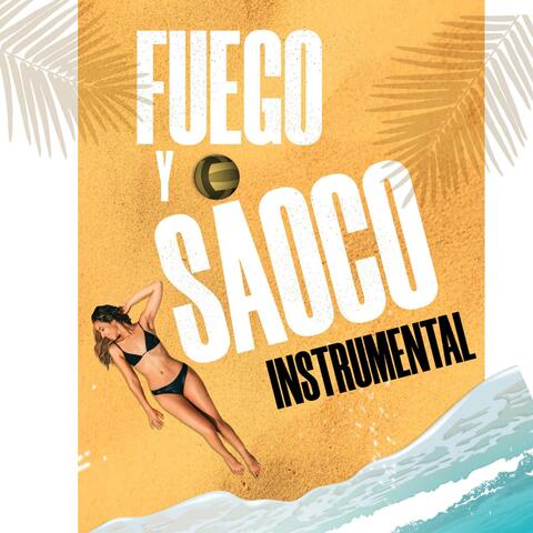 Fuego y Saoco (Instrumental)