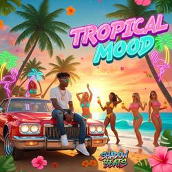 Tropical Mood