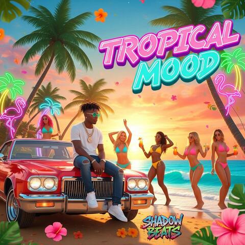 Tropical Mood
