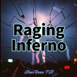 Raging Inferno