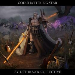 God Shattering Star