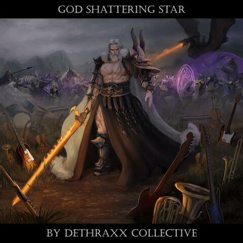 God Shattering Star