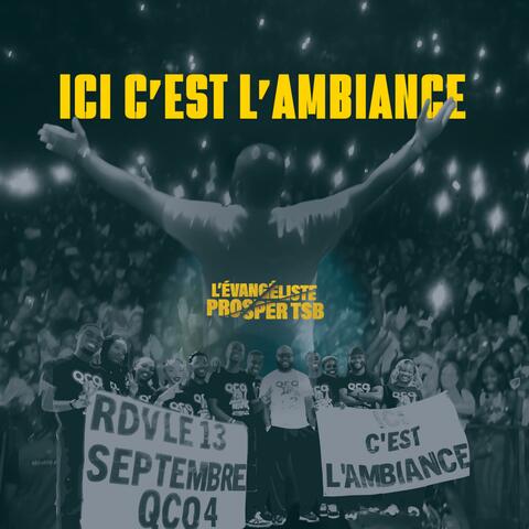 ICI C'EST L'AMBIANCE