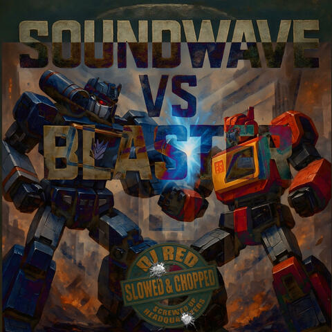 Soundwave Vs. Blasta