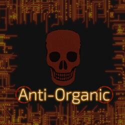 Anti Organic