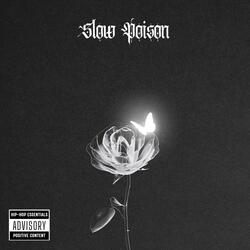 Slow Poison