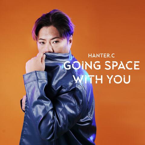 Going Space with You