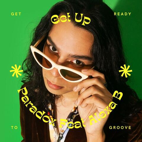 Get Up (Feat Alexa B)