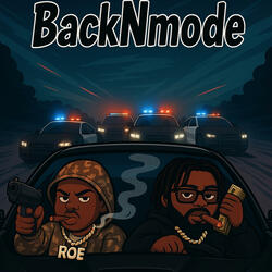 BackNMode (feat. RØEManMan & 3700Ty)