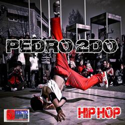 Pedro 2do HIP HOP