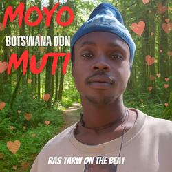Moyo Muti (Botswana Don | Afro Pop Love Vibe)