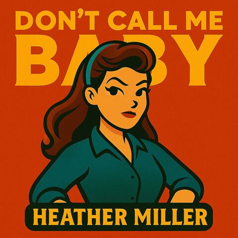 Don't Call Me Baby