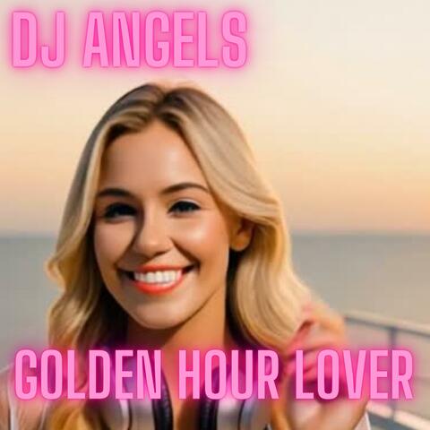 Golden Hour Lover (feat. Bella Cruise)