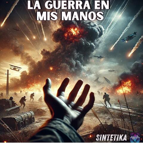 La guerra en mis manos
