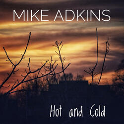 Hot and Cold