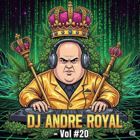 DJ ANDRE ROYAL ~ VOL #20