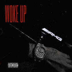 WOKE UP