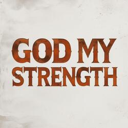 God My Strength