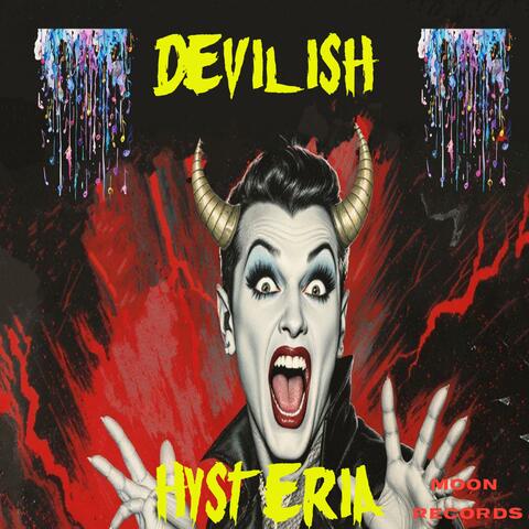 Devilish Hysteria