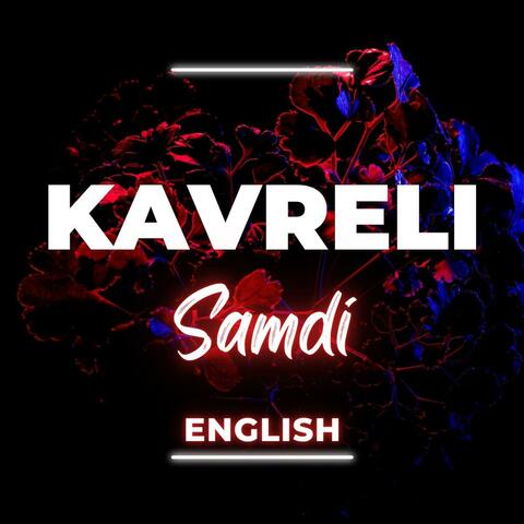 Kavreli Samdi (English)