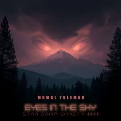 Eyes in the Sky: Star Camp Shasta 2025