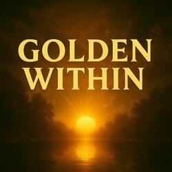 Golden Within (feat. suno.ai)