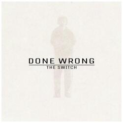 Done Wrong