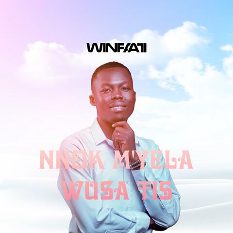 Nnok M'yela Wusa Tis