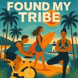 Found My Tribe (Hip-Hop Version)