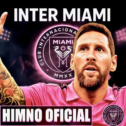 INTER MIAMI | LA FAMILIA (HIMNO OFICIAL)