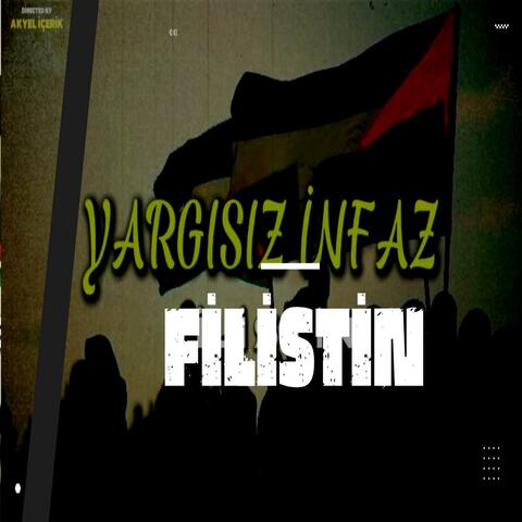 Filistin - Yargısız İnfaz
