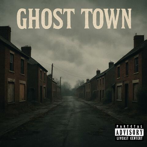 Ghost Town