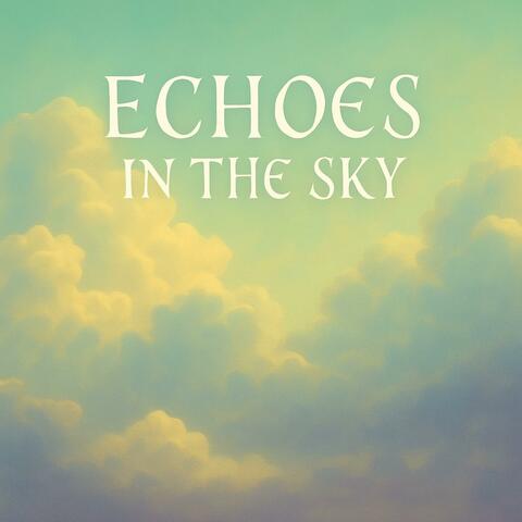 Echoes In The Sky