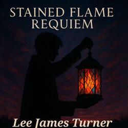 Stained Flame Requiem (Special Male Vocal Version)
