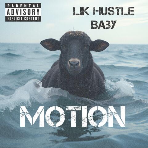 Lik Hustle Baby (Motion)